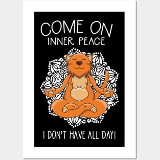 Come On Inner Peace Funny Yoga Meditation Posters and Art